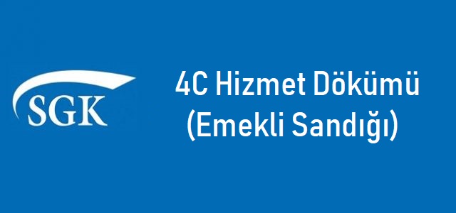 4c hizmet dokumu emekli sandigi