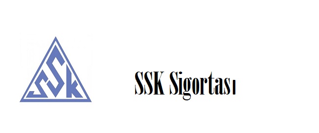 SSK Sigortası